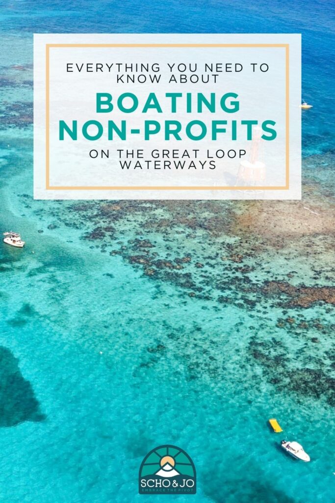 The Best Boating Nonprofits on the Great Loop Waterways | Marine Nonprofits | Boat Life | Living on a Boat | Giving Tuesday | Save the Earth | Giving Tuesday boating organizations