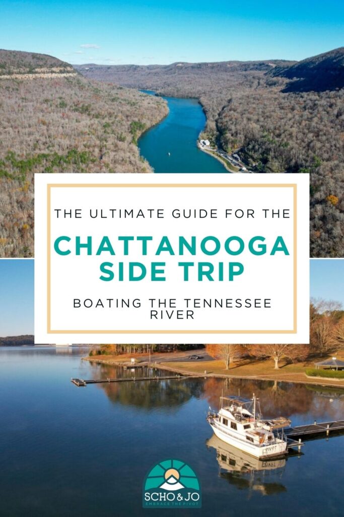 The Ultimate Guide for the Chattanooga Side Trip | Boating the Tennessee River | Tennessee River Itinerary | Everything you need to know about the Chattanooga Side Trip | America's Great Loop | Boat Life | Living on a Boat
