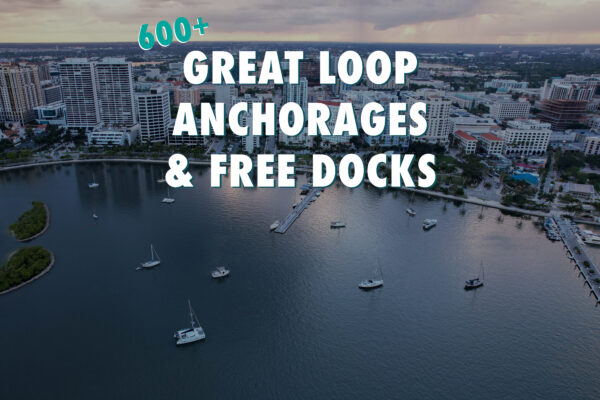 Great Loop Anchorages and Free Docks