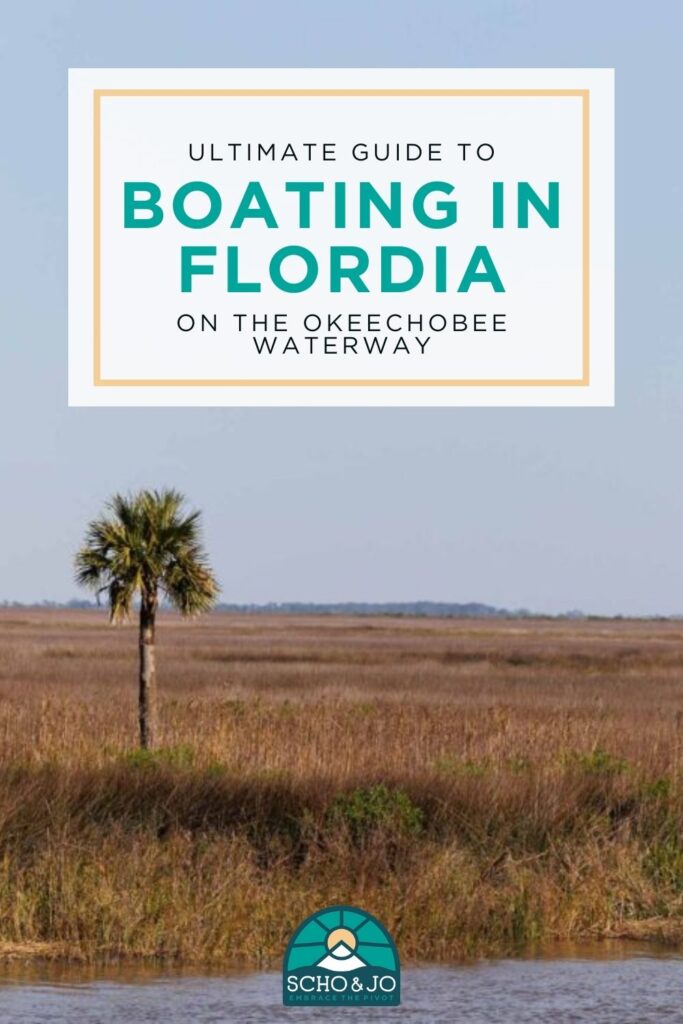 Ultimate Guide to the Okeechobee Waterway | Visit Florida | Boating in Florida | America's Great Loop | Boat Life | Sailing | Living on a Boat