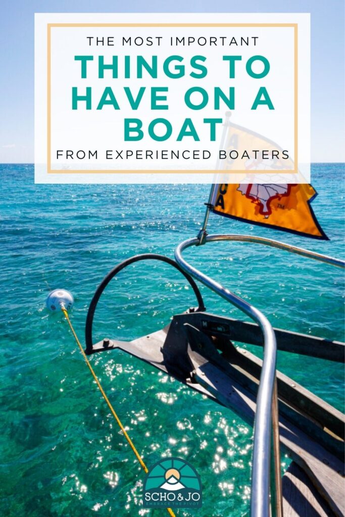 25 Boat Life Essentials - the things that keep us afloat