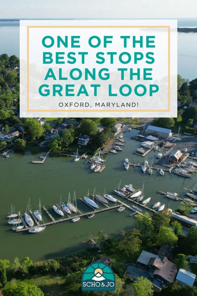 The Ultimate Guide to Oxford MD | Visiting Maryland | Things to do in MD | Chesapeake Bay Towns | Places to visit in Maryland | Small towns in Maryland | America's Great Loop | Places to stop along the Loop | Living on a Boat | Boat Life