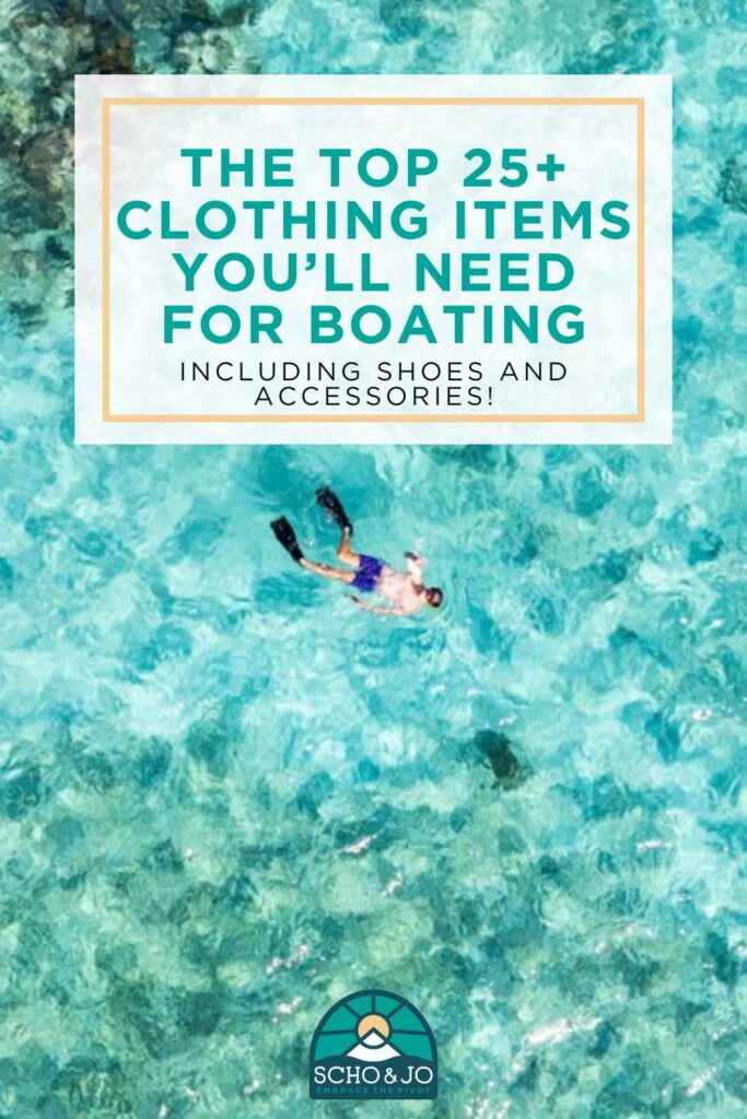 What to Wear on a Boat | Boat life | Boat Clothing | Boat clothing brands | Best Boat shoes | America's Great Loop | Packing list for Boat Life