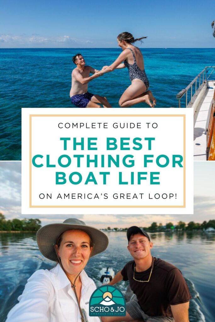 What to Wear on a Boat | Boat life | Boat Clothing | Boat clothing brands | Best Boat shoes | America's Great Loop | Packing list for Boat Life